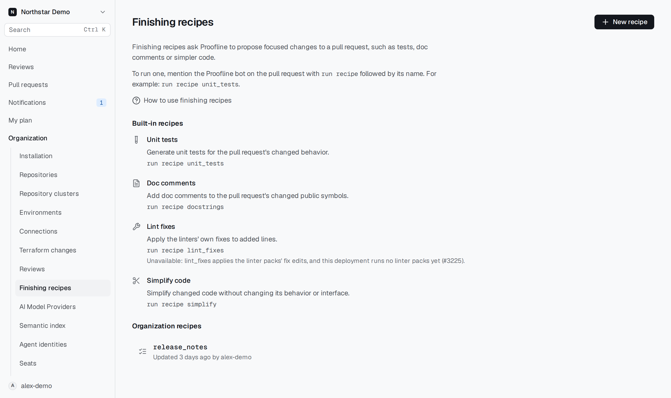 The built-in finishing recipes and one organization recipe in the fictional Northstar Demo workspace.